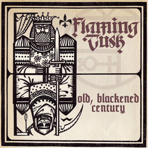 Flaming Tusk : Old, Blackened Century